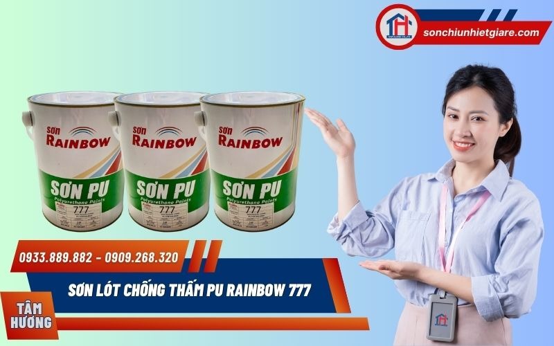 Mua Sơn Lót Chống Thấm PU Rainbow 777 chính hãng tại Đại Lý Tâm Hương
