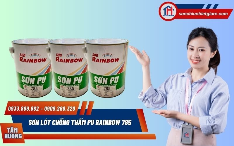 Mua Sơn Lót Chống Thấm PU Rainbow 785 chính hãng tại Đại Lý Tâm Hương