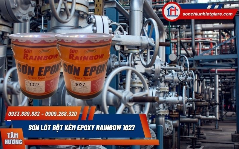 Sơn lót bột kẽm Epoxy Rainbow 1027 lý tưởng để bảo vệ các công trình thép khỏi sự ăn mòn