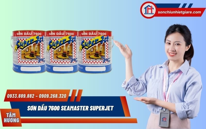 Mua Sơn Dầu 7600 Seamaster Superjet chính hãng tại Đại lý Tâm Hương