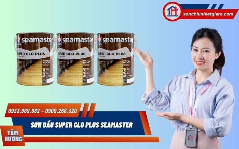Mua Sơn Dầu Super Glo Plus Seamaster chính hãng tại Đại lý Tâm Hương