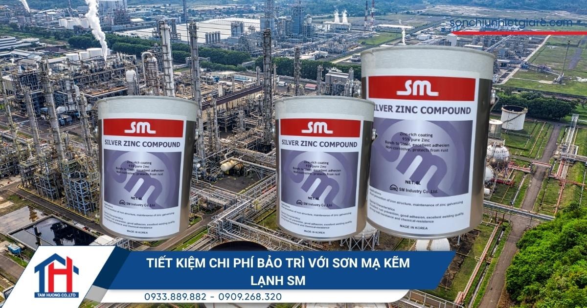 Tiết kiệm chi phí bảo trì với sơn mạ kẽm lạnh SM