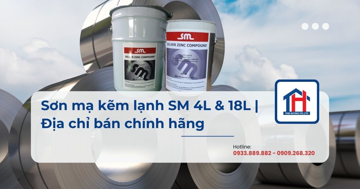 Sơn mạ kẽm lạnh SM 4L & 18L | Địa chỉ bán chính hãng