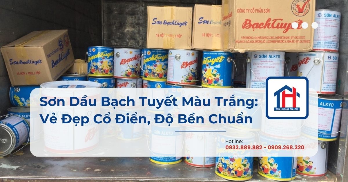 Sơn Dầu Bạch Tuyết Màu Trắng: Vẻ Đẹp Cổ Điển