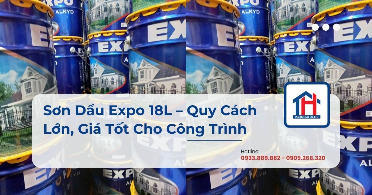 Sơn Dầu Expo 18L – Quy Cách Lớn, Giá Tốt Cho Công Trình