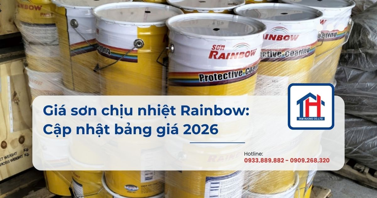 Giá sơn chịu nhiệt Rainbow: Cập nhật bảng giá 2026