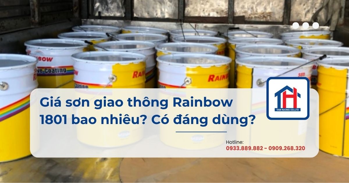 Giá sơn giao thông Rainbow 1801 bao nhiêu? Có đáng dùng?