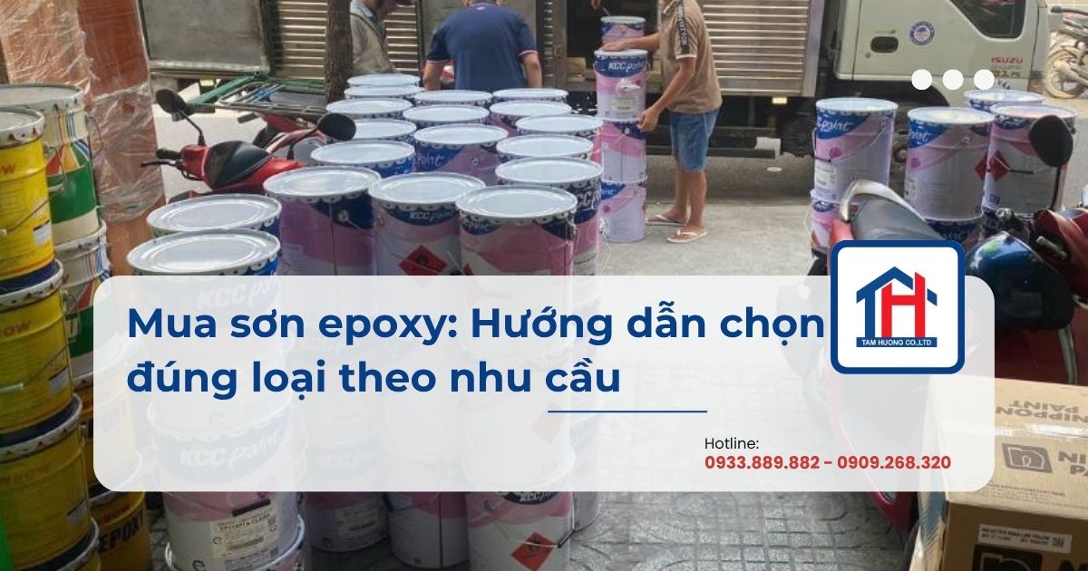 Mua sơn epoxy: Hướng dẫn chọn đúng loại theo nhu cầu