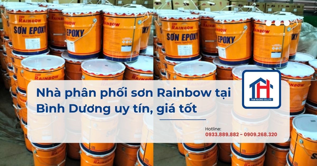 Nhà phân phối sơn Rainbow tại Bình Dương uy tín, giá tốt