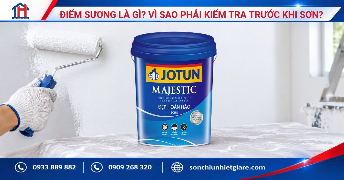 Điểm Sương Là Gì? Vì Sao Phải Kiểm Tra Trước Khi Sơn?